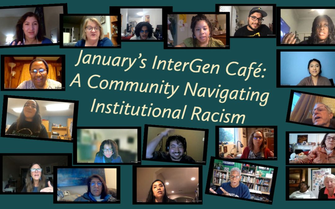The InterGen Café: A Community Navigating Institutional Racism